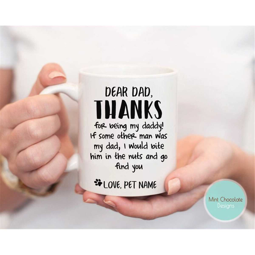 MR-26720238330-dear-dad-dog-dad-mug-dog-dad-gift-pet-fathers-day-image-1.jpg