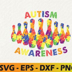 bowling autism awareness autism awareness month Svg, Eps, Png, Dxf, Digital Download
