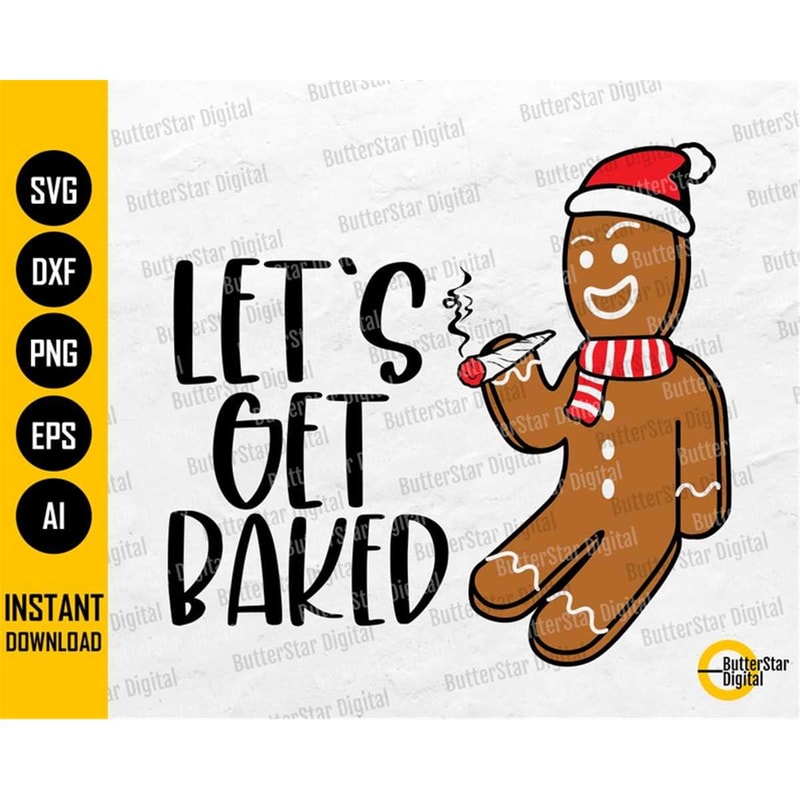 MR-267202384138-lets-get-baked-svg-gingerbread-man-smoking-cannabis-image-1.jpg