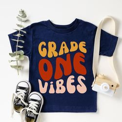grade one shirt, first day of school shirt, grade one vibes tshirt, custom shirt, back to school shirt - a18