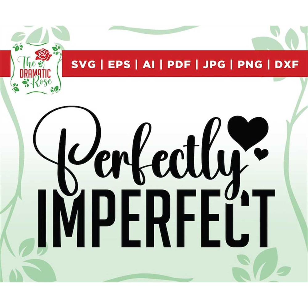 MR-26720238480-perfectly-imperfect-svg-christian-svg-self-love-worthy-svg-image-1.jpg