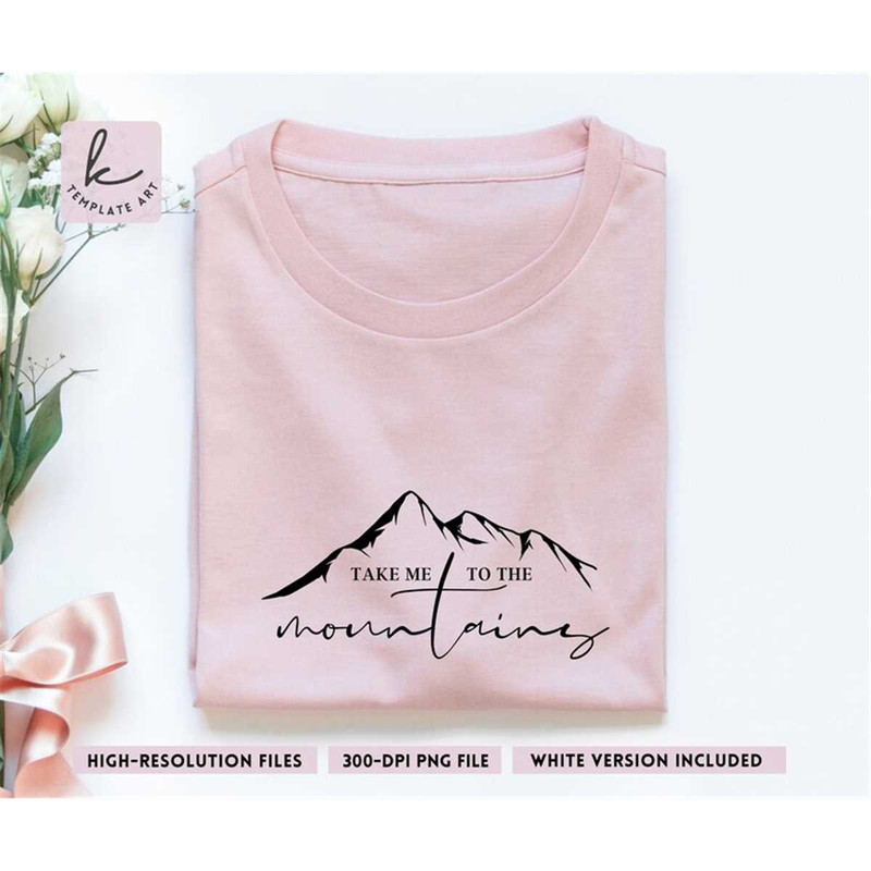 MR-267202385137-beautiful-handwritten-take-me-to-the-mountains-shirt-svg-file-image-1.jpg