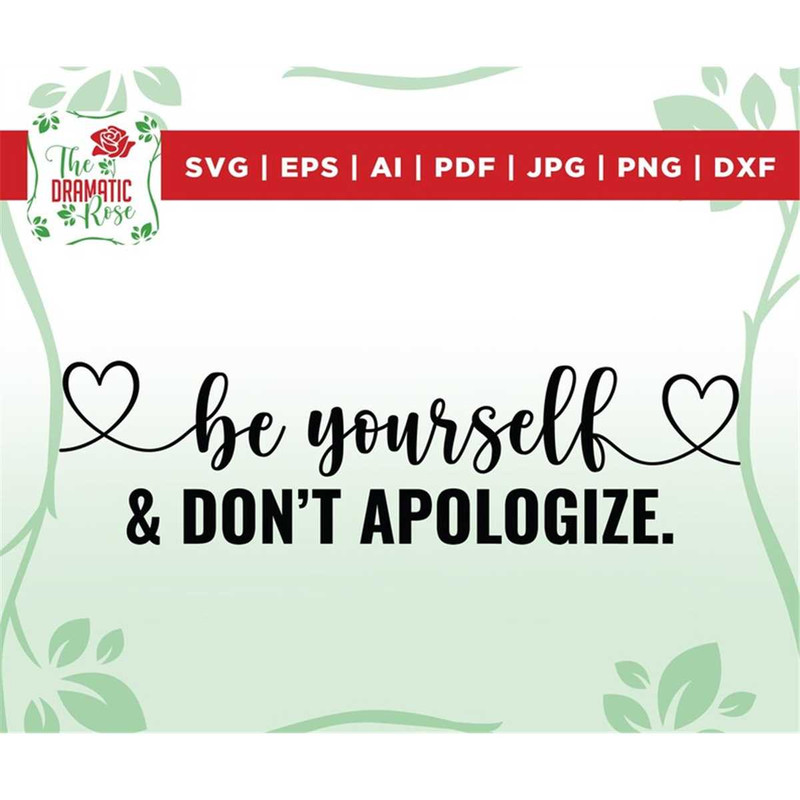 MR-26720239444-be-yourself-svg-and-dont-apologize-svg-be-you-svg-girl-svg-image-1.jpg