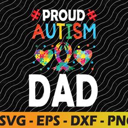 mens proud autism dad autism awareness svg, eps, png, dxf, digital download