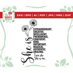 woman affirmation svg, she is svg, mom svg, mother svg, mom love svg, she is me svg, amazing mother svg,mama svg,cricut