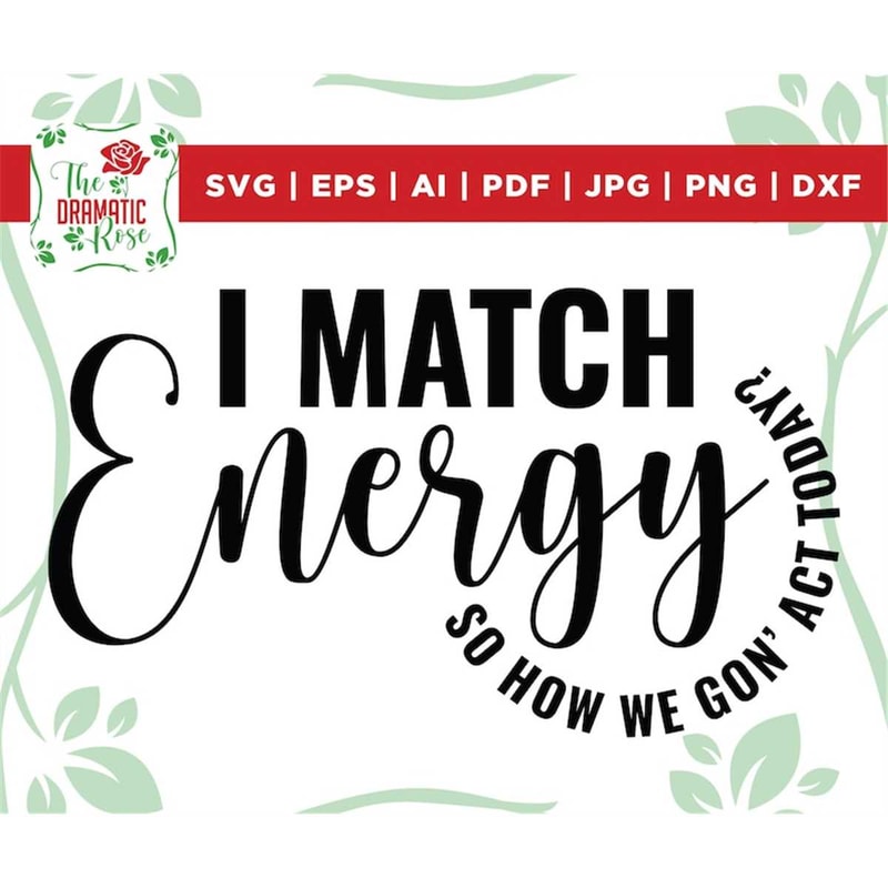 MR-267202391741-i-match-energy-svg-sarcasm-svg-sassy-svg-do-not-disturb-my-image-1.jpg