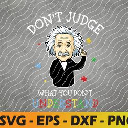 womens don't judge what you don't understand autism svg, eps, png, dxf, digital download