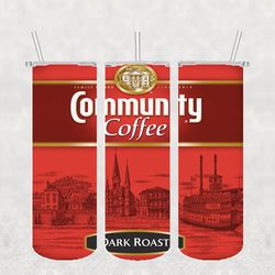 community coffee tumbler png, sublimation tumbler png, community tumbler wrap, 20oz skinny tumbler png digital download