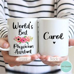 world's best physician assistant - custom gift for physician assistant, gift for pa, best physician assistant mug, new p