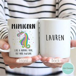 mimicorn - gift for mimi, funny gift for mimi, mimi unicorn gift, mother's day gift, custom unicorn mug, custom mug for