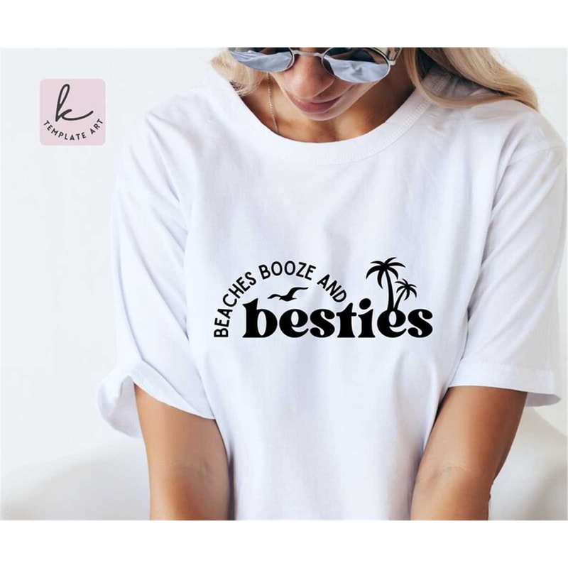 MR-267202394029-summer-quote-beaches-booze-and-besties-svg-shirt-summer-vibes-image-1.jpg