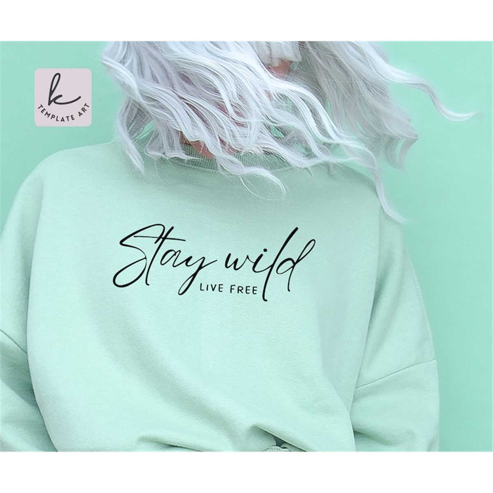 MR-267202395816-handwriting-positive-quote-stay-wild-live-free-shirt-svg-file-image-1.jpg