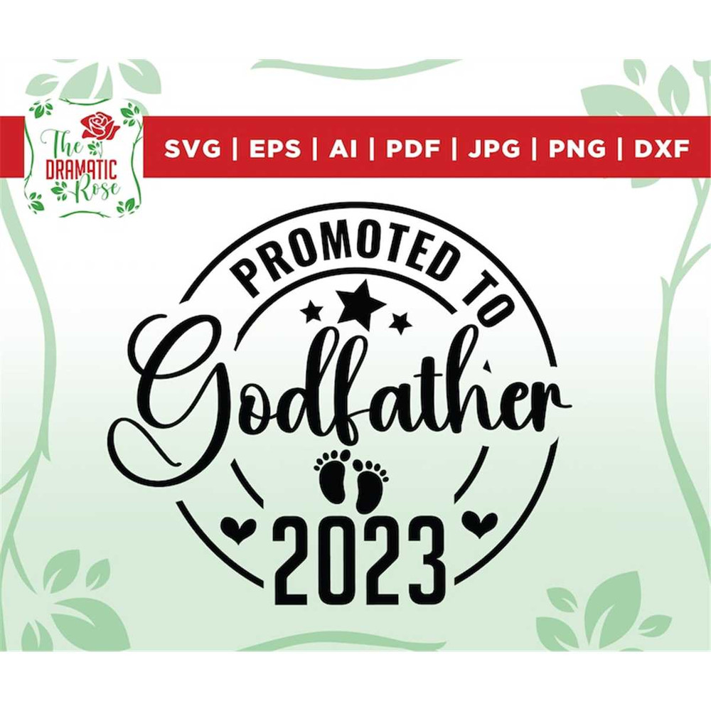 MR-267202310317-promoted-to-godfather-svg-png-baby-announcement-svg-image-1.jpg