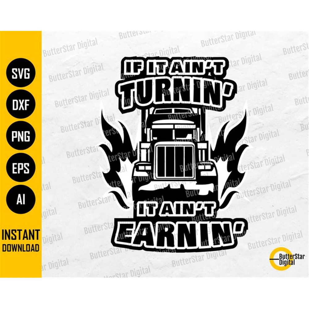 MR-2672023101438-semi-truck-svg-if-it-aint-turnin-it-aint-image-1.jpg