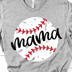 baseball mama svg, baseball mom, baseball svg, funny baseball mom shirt, grunge distressed svg cut file for cricut & sil