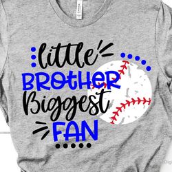 little brother biggest fan svg, baseball brother, baseball svg, baseball shirt svg, grunge distressed svg file for cricu