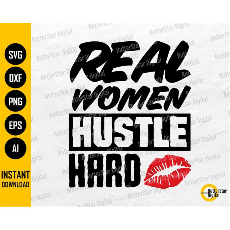 MR-2672023111435-real-women-hustle-hard-svg-female-success-cash-rich-lady-hip-image-1.jpg
