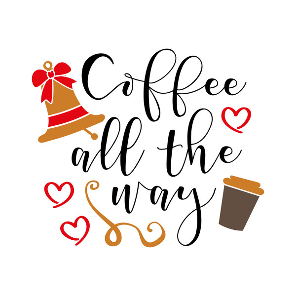 Coffee_All_the_Way_PNG.png