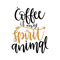 Coffee_is_my_spirit_animal_7884.png