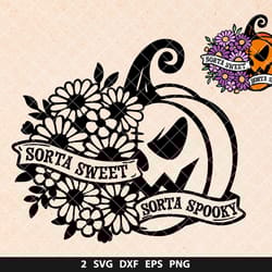 sorta sweet sorta spooky svg, halloween svg, retro halloween png, flower pumpkin svg, funny halloween svg