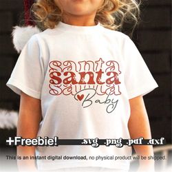 Santa Baby Svg, Christmas Vibes Svg, Funny Holiday, Retro Newborn Baby Gift, Kids Christmas Shirt Svg Png, Winter svg, C