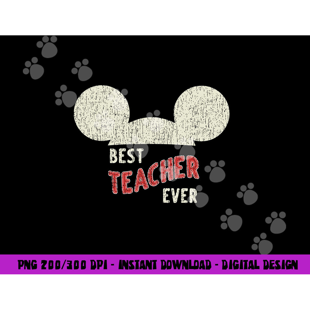 Disney Mickey Mouse Best Teacher Ever png, sublimation copy.jpg