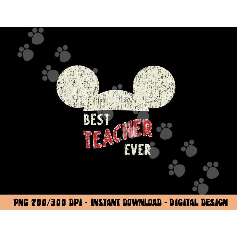 Disney Mickey Mouse Best Teacher Ever png, sublimation copy.jpg