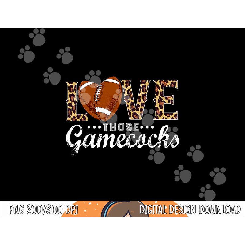 Love those Gamecocks Football Spirit - Love Football png, sublimation copy.jpg