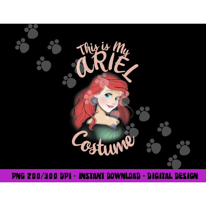 Disney The Little Mermaid Ariel This Is My Costume Halloween png, sublimation copy.jpg