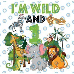 personalized kids age i'm wild and  zoo theme birthday png, safari jungle png, custom zoo animal baby png,  digital down