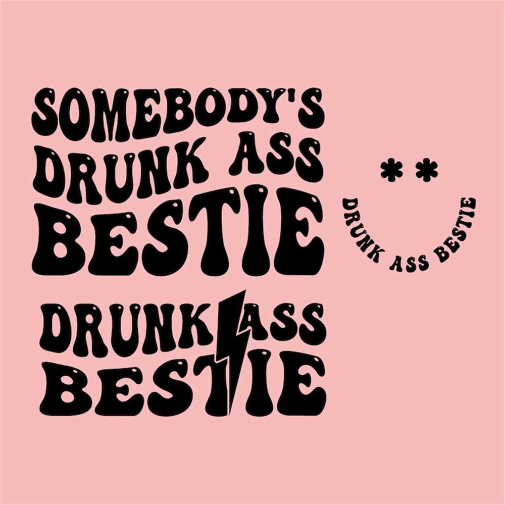 MR-2672023142531-somebodys-drunk-ass-bestie-png-svg-funny-bestie-svg-image-1.jpg