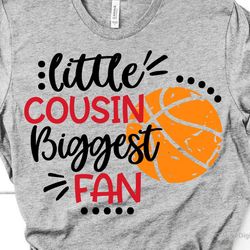 basketball cousin svg, basketball svg, little brother biggest fan, boy basketball shirt, grunge distressed svg for cricu