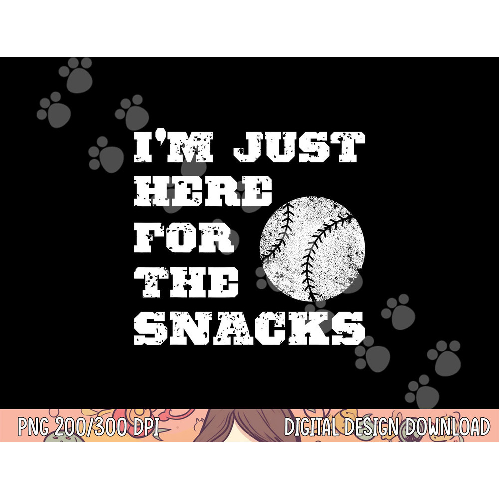 Baseball I m Just Here For The Snacks - Vintage Baseball png, sublimation copy.jpg