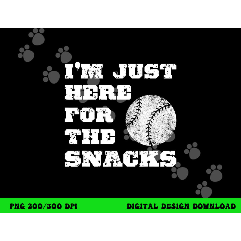 Baseball I m Just Here For The Snacks - Vintage Baseball png, sublimation copy.jpg