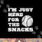 Baseball I m Just Here For The Snacks - Vintage Baseball png, sublimation copy.jpg
