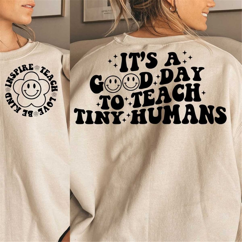 MR-2672023144359-ts-a-good-day-to-teach-tiny-humans-teacher-shirt-svg-png-image-1.jpg