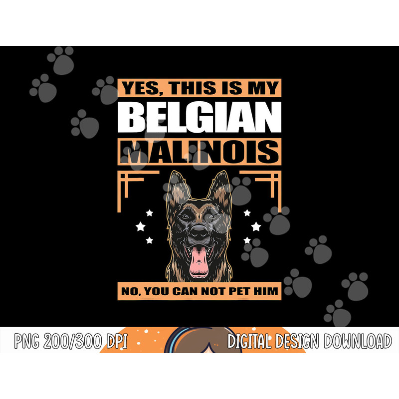 Malinois Dog Owner This Is My Belgian Malinois png, sublimation copy.jpg