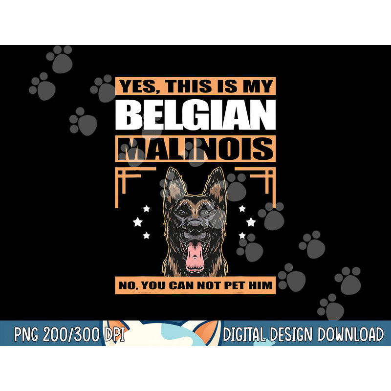 Malinois Dog Owner This Is My Belgian Malinois  png, sublimation copy.jpg