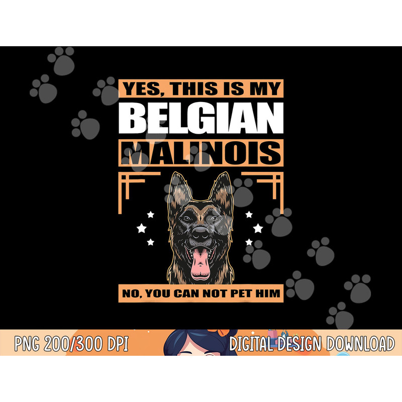 Malinois Dog Owner This Is My Belgian Malinois png, sublimation copy.jpg