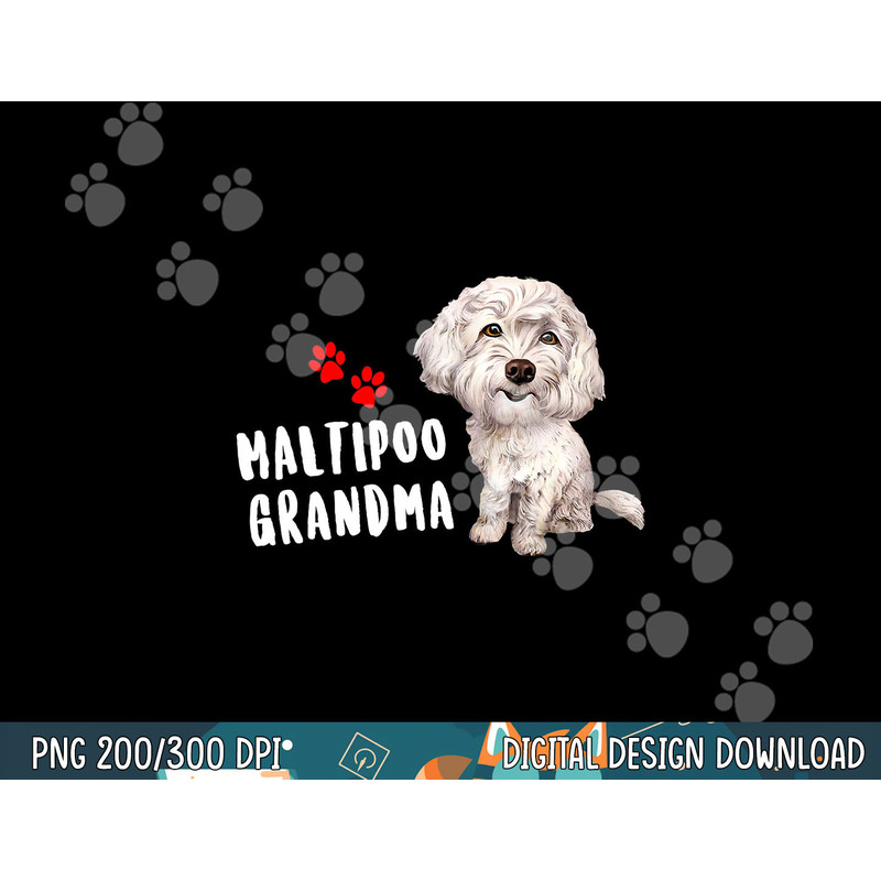 Maltipoo Grandma Design Perfect For Maltese Poodle Dog Mom png, sublimation copy.jpg