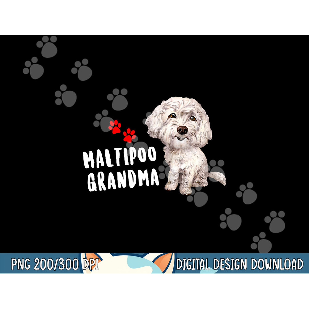 Maltipoo Grandma Design Perfect For Maltese Poodle Dog Mom  png, sublimation copy.jpg
