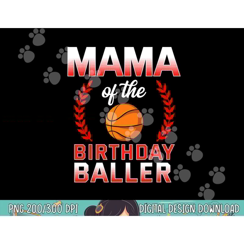 Mama Of The Birthday Boy Basketball Bday Celebration png, sublimation copy.jpg