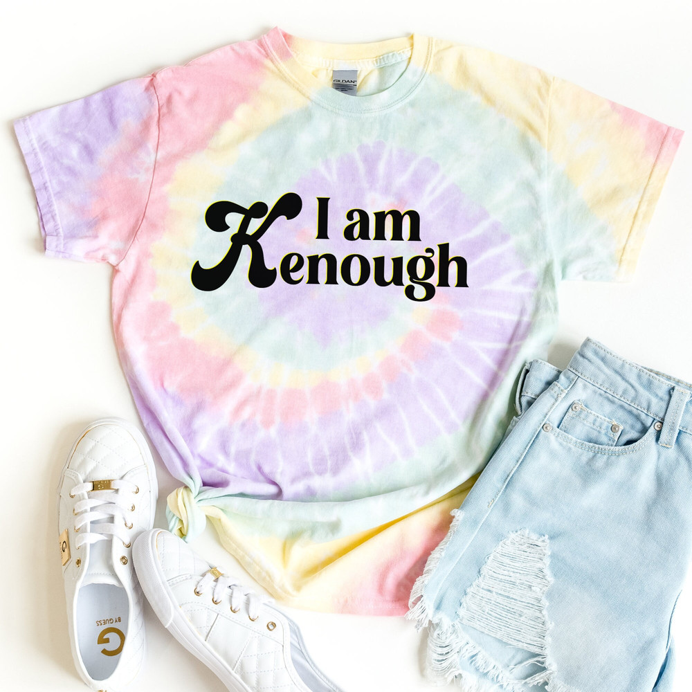 i am kenough, i am kenough shirt, I am kenough hoodie, tie dye Ken shirt, Kenough sweatshirt, barbi shirt, barbi movie, I am enough shirt - 1.jpg