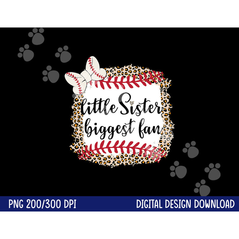 Baseball Little Sister Biggest Fan For Baseball Player png, sublimation copy.jpg