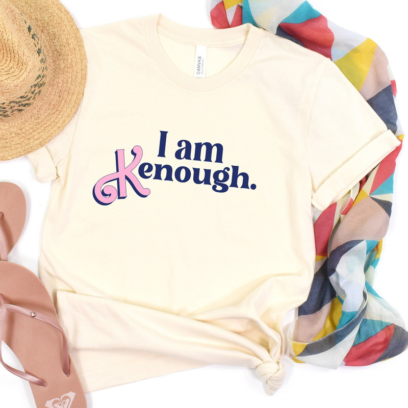 i am kenough, i am kneough shirt, I am kenough hoodie, Ken shirt, Kenough sweatshirt, barbi shirt, barbi movie shirt, I am enough shirt - 1.jpg