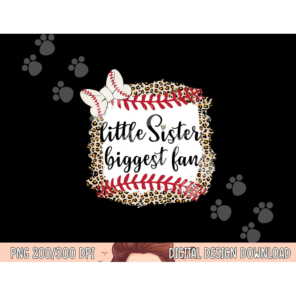 Baseball Little Sister Biggest Fan For Baseball Player png, sublimation copy.jpg