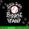 Baseball Little Sister Biggest Fan png, sublimation copy.jpg