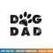Dog Dad classic design paw gift  png, sublimation copy.jpg