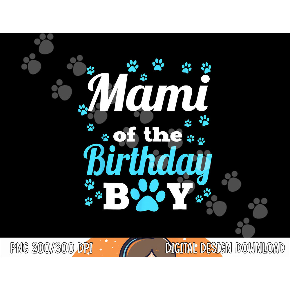 Mami Of The Birthday Boy Dog Paw Bday Party Celebration png, sublimation copy.jpg