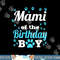 Mami Of The Birthday Boy Dog Paw Bday Party Celebration  png, sublimation copy.jpg